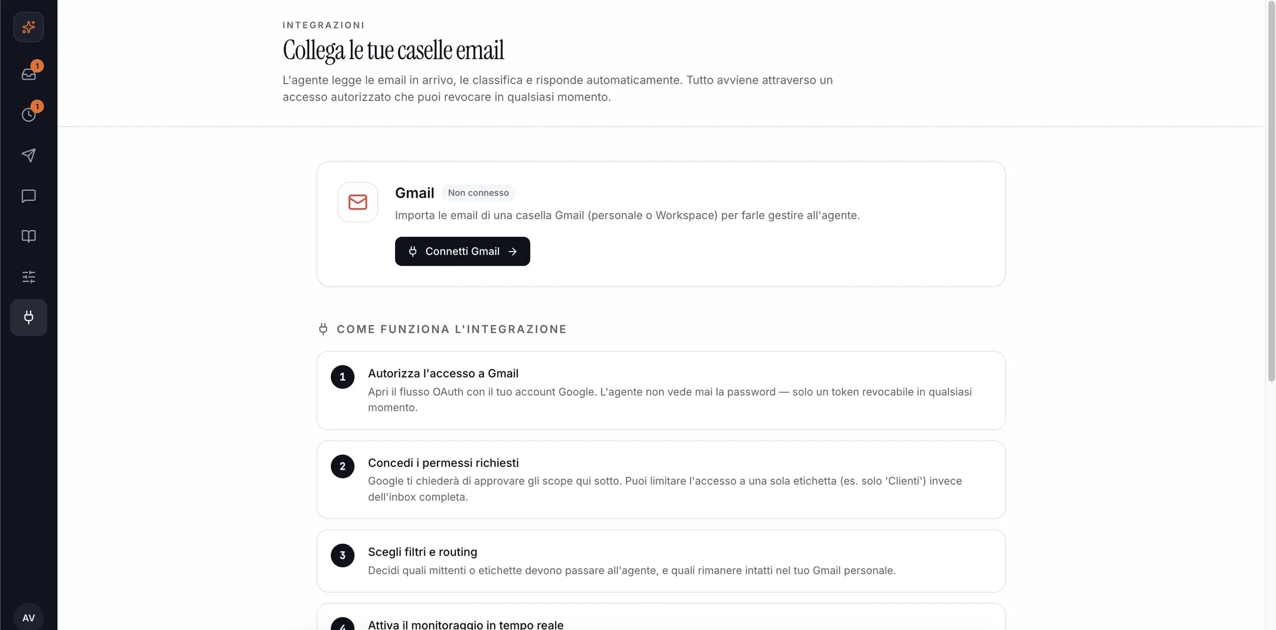 L'aggancio alla casella è un token OAuth revocabile, che si può limitare a una sola etichetta invece dell'inbox intera.