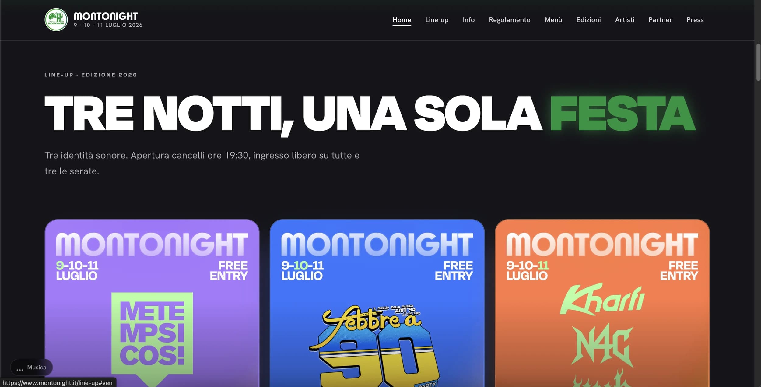 La line-up dà una locandina a ogni serata: artisti, data e orario di apertura cancelli.